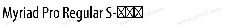 Myriad Pro Regular S字体转换